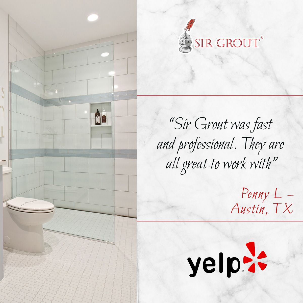 Sir Grout was fast and professional. They are all great to work with.