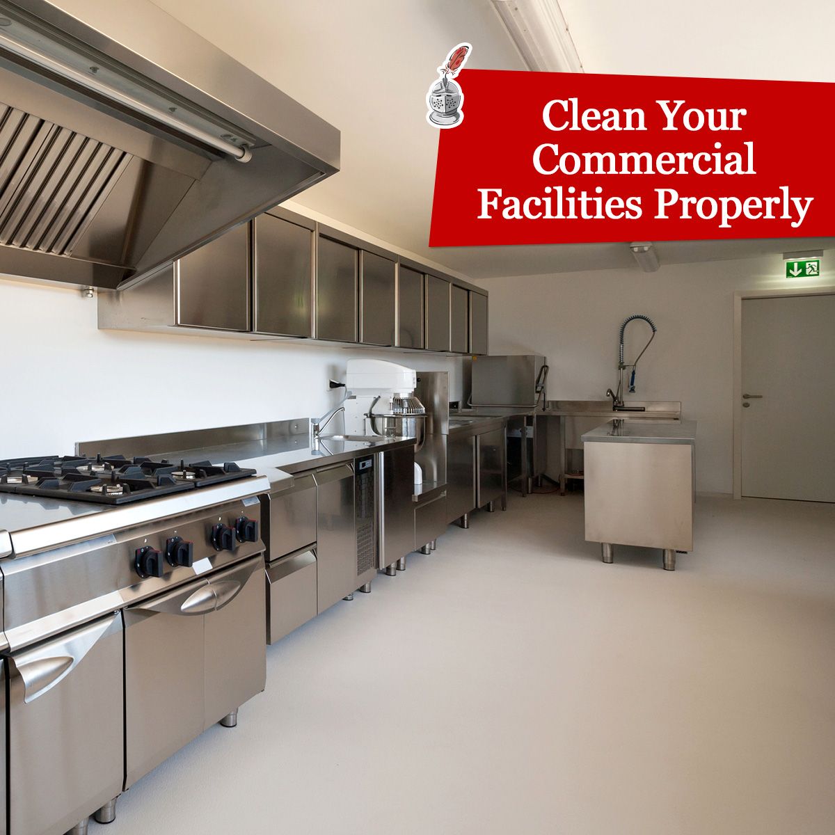 Clean Your Commercial Facilities Properly