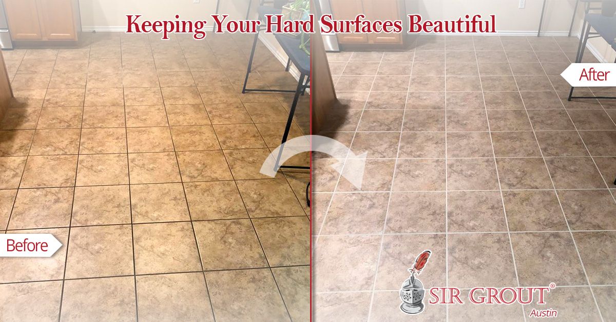 Keeping Your Hard Surfaces Beautiful