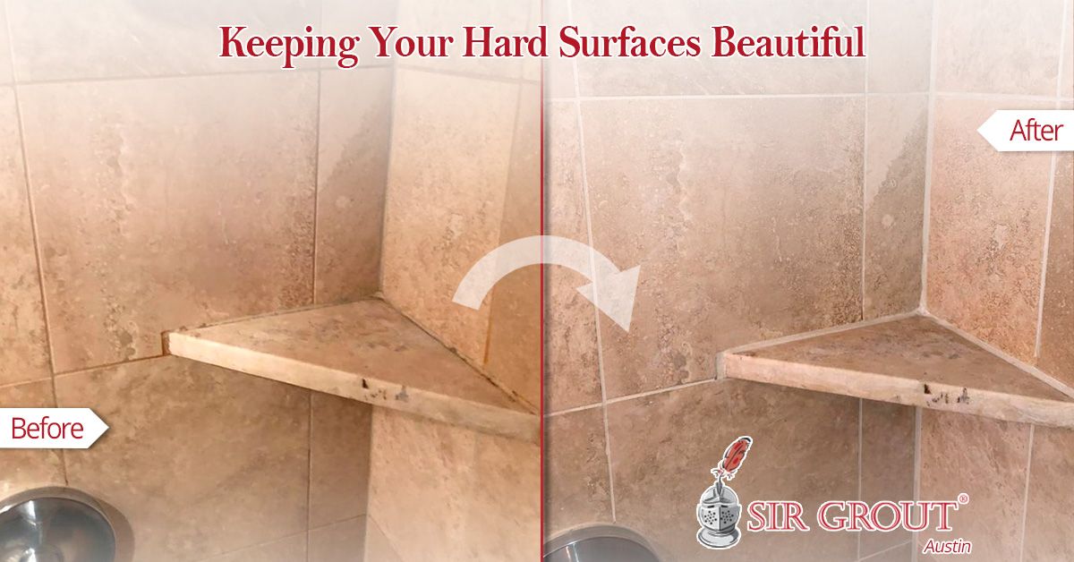 Keeping Your Hard Surfaces Beautiful